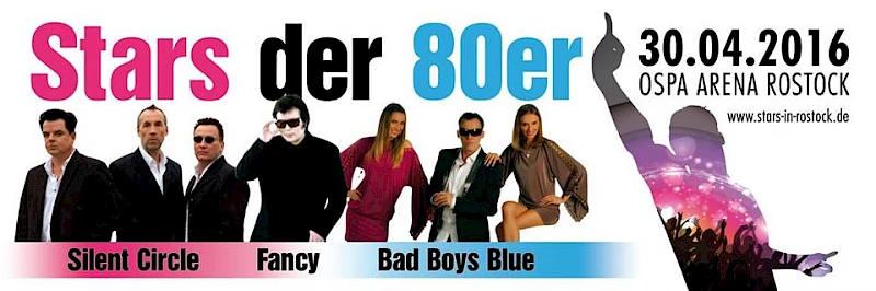 Stars der 80er am 30. April 2016 - OSPA ARENA ROSTOCK